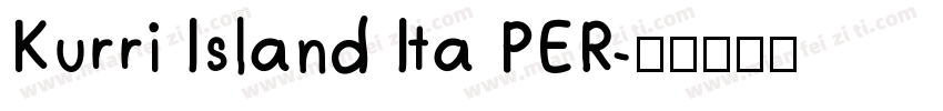 Kurri Island Ita PER字体转换
